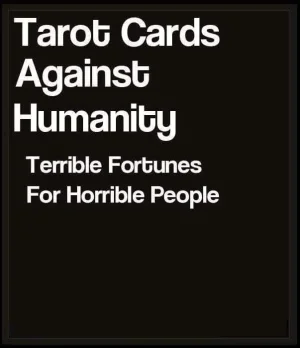 Tarot cards against humanity.webp