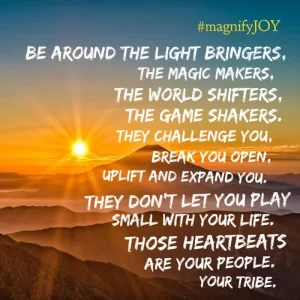 magnify-Joy-inspirational-quote-Tribe-light-bringer-800x800.webp