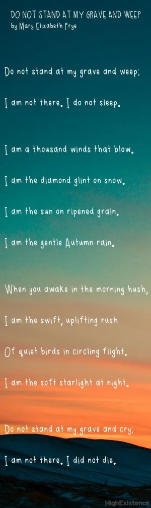do-not-stand-at-my-grave-and-weep-mary-elizabeth-frye-poem-death-709x2383.webp