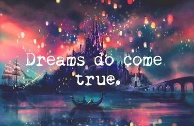 137815-Dreams-Do-Come-True.jpg