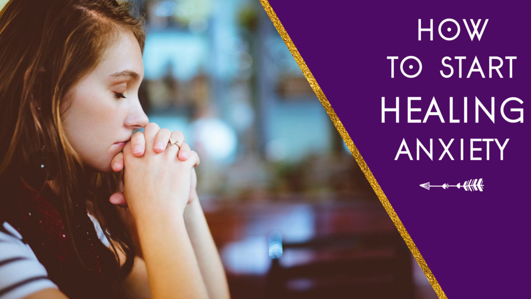 healinganxietyhow-1038x584.jpg