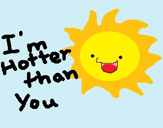 i__m_hotter_than_u_by_sushi1615-d45xskq.jpg
