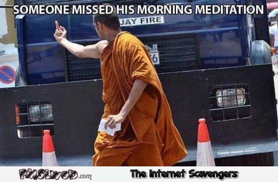 26-someone-missed-his-morning-meditation-funny-meme.jpg