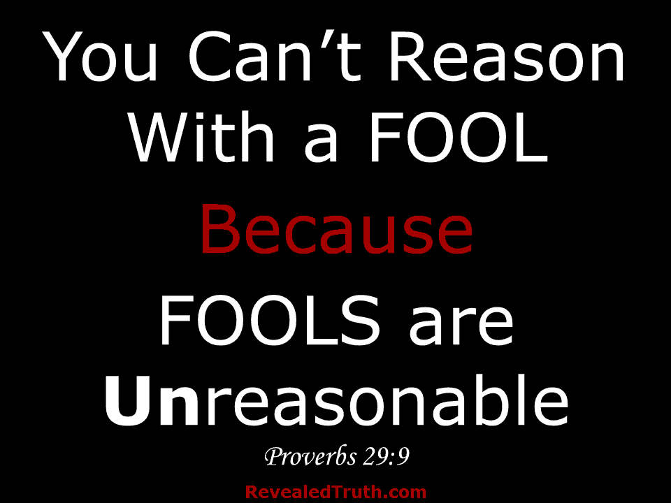 You-Cannot-Reason-with-a-Fool-Proverbs-29-9.png